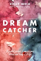 Dream Catcher 1388159341 Book Cover