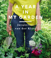 A Year in My Garden 9082683695 Book Cover