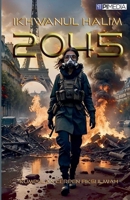 2045 (Kumpulan Cerpen Fiksi Ilmiah) (Indonesian Edition) B0GXCD4J9S Book Cover