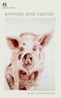 Animals and Capital 1399518062 Book Cover