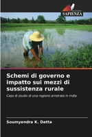 Schemi di governo e impatto sui mezzi di sussistenza rurale: Caso di studio di una regione arretrata in India 6202910178 Book Cover