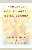 Hablando Con Su Angel De La Guarda/angelspeake 0684834243 Book Cover