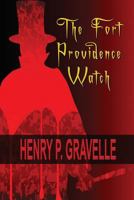 The Fort Providence Watch 1977583768 Book Cover