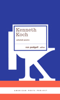 Kenneth Koch: Selected Poems (American Poets Project) 1598530062 Book Cover