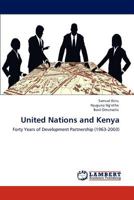 United Nations and Kenya: Forty Years of Development Partnership 3848495465 Book Cover