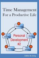 Time Management for a productive life 1496065395 Book Cover