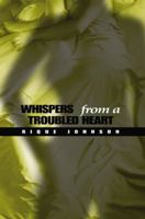 Whispers From a Troubled Heart 159309020X Book Cover