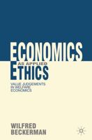Economics as Applied Ethics: Value Judgements in Welfare Economics 023027837X Book Cover