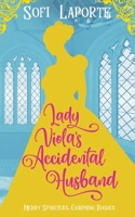 Lady Viola's Accidental Husband (Merry Spinsters, Charming Rogues) 3903489263 Book Cover