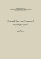 Heldenmarchen Versus Heldenepos?: Strukturelle Fragen Zur Entwicklung Altaischer Heldenmarchen 3531051032 Book Cover