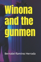 Winona and the gunmen B0DR5JR5TM Book Cover