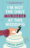 I'm Not the Only Murderer at This Wedding B0H237HXVS Book Cover