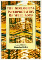 The Geological Interpretation of Well Logs 1870325362 Book Cover