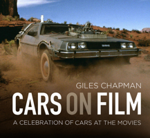 Cars on Film: A Celebration of Cars at the Movies 0750994002 Book Cover