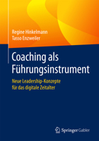 Coaching ALS F�hrungsinstrument: Neue Leadership-Konzepte F�r Das Digitale Zeitalter 3658192445 Book Cover