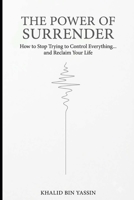 THE POWER OF SURRENDER B0H9J5C696 Book Cover