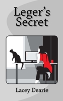 Leger's Secret 1500408328 Book Cover