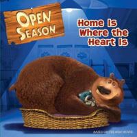 Open Season: Home Is Where the Heart Is (Open Season) 0060846038 Book Cover
