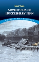 Adventures of Huckleberry Finn 0520228383 Book Cover
