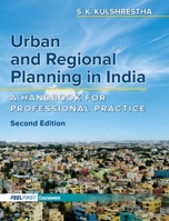 Urban and Regional Planning in India: A Handbook for Professional Practice 9349919249 Book Cover