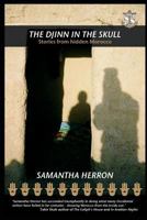 The Djinn in the Skull: Stories from hidden Morocco 0957479344 Book Cover