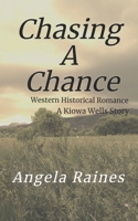 Chasing A Chance 0999783904 Book Cover