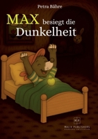 Max besiegt die Dunkelheit (German Edition) 3691720013 Book Cover