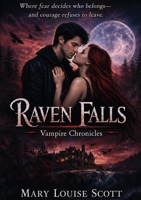 Raven Falls Vampire Chronicles B0HCXCT1GB Book Cover