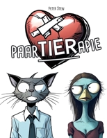 PaarTIERapie: Ein lustiges, illustriertes (Geschenk-)Buch über Beziehungsprobleme – für Frauen, Männer & Paare mit Humor und einer Vorliebe für Satire (German Edition) B0DY67R7F1 Book Cover