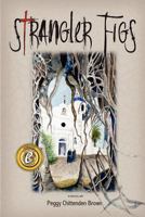 Strangler Figs 1477528814 Book Cover