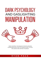 Dark Psychology and Gaslighting Manipulation B088B5398J Book Cover