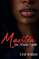 Maestra: The Femme Fatale B0DD82PG6R Book Cover