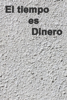 El tiempo es dinero: Cuaderno forrado, 6 x 9, regalos de diario, tapa blanda, acabado mate (120 páginas). 1651842140 Book Cover