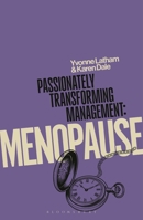 Passionately Transforming Management with Menopause 1350601322 Book Cover