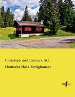 Deutsche Holz-Fertighauser 3956109821 Book Cover