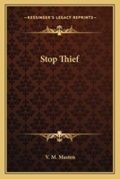 Stop Thief 0548304033 Book Cover