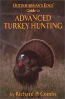 Advanced Turkey Hunting 0970749325 Book Cover