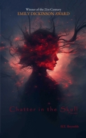 Chatter in the Skull 936330227X Book Cover