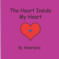 The Heart Inside My Heart 1790783674 Book Cover