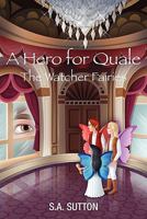 A Hero for Quale 1609767799 Book Cover