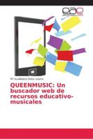 Queenmusic: Un buscador web de recursos educativo-musicales 6202241152 Book Cover
