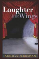 Laughter in the Wings 1479383988 Book Cover