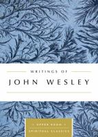 Writings of John Wesley 0835816567 Book Cover