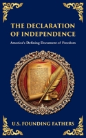 The Declaration of Independence: America's Defining Document of Freedom (Library of Alexandria) 1804218146 Book Cover