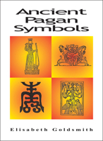 Ancient Pagan Symbols 0892540729 Book Cover
