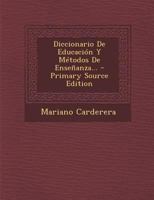 Diccionario De Educaci�n Y M�todos De Ense�anza... 1173821201 Book Cover
