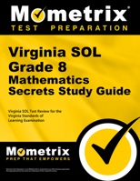 Virginia SOL Grade 8 Mathematics Secrets: Virginia SOL Test Review for the Virginia Standards of Learning Examination 1627332006 Book Cover