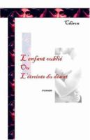 L'enfant Oublie Ou L'etreinte Du Desert (French Edition) 1412089042 Book Cover