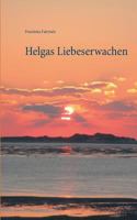 Helgas Liebeserwachen 3837010384 Book Cover