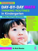Day-By-Day Math Thinking Routines in Kindergarten: 40 Weeks of Quick Prompts and Activities 0367421208 Book Cover